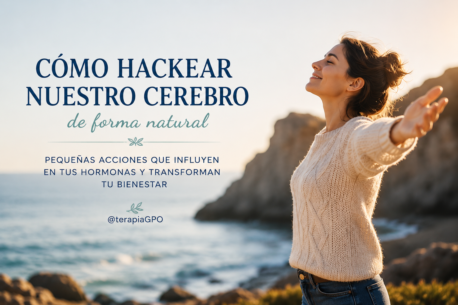 Hakear cerebro forma natural Cómo hackear nuestro cerebro de forma natural